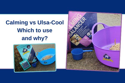 Calming vs Ulsa-Cool - Which to use and why?